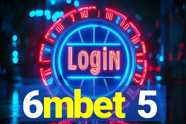 6mbet 5